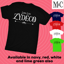 Load image into Gallery viewer, Long Live Zydeco Tee